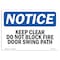 Signmission OSHA, Keep Clear Do Not Block Fire Door Swing Path, 10in X 7in Rigid Plastic, 7" W, 10" L, Landscape OS-NS-P-710-L-13789 - alternate 1